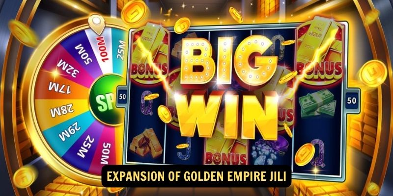 Expansion of Golden Empire Jili