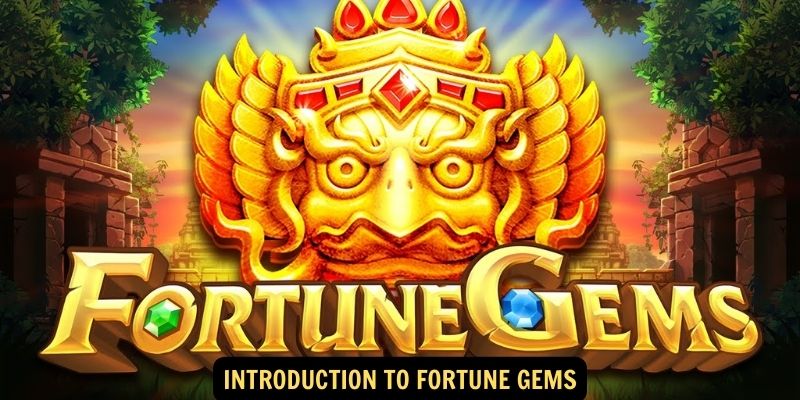 Introduction to Fortune Gems