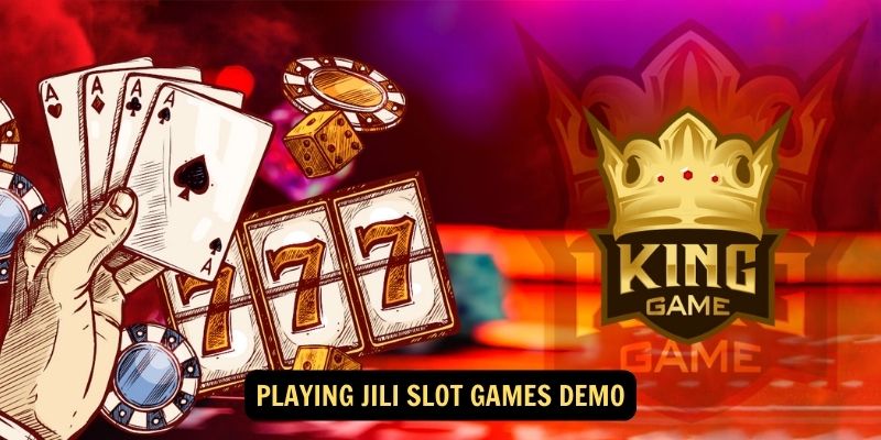Playing Jili Slot Games Demo