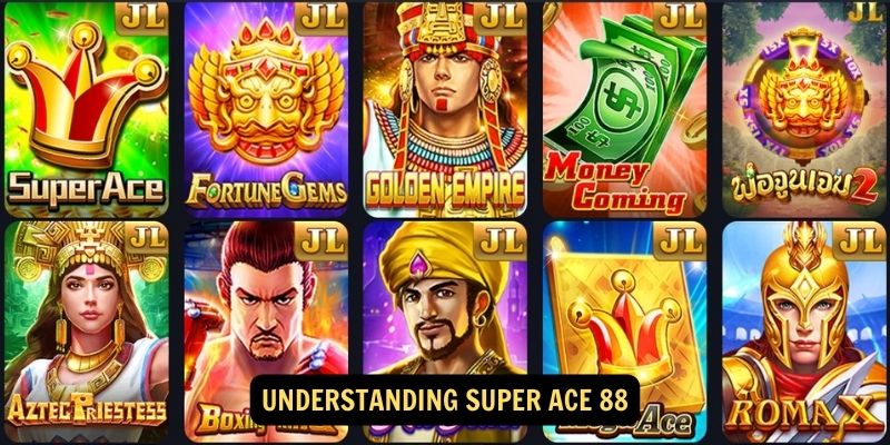 Understanding Super Ace 88